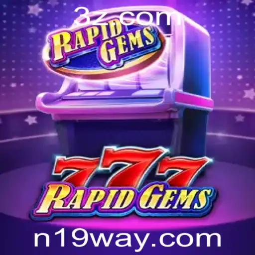 Descubra o Mundo de RapidGems777: Um Fenômeno no Universo dos Jogos